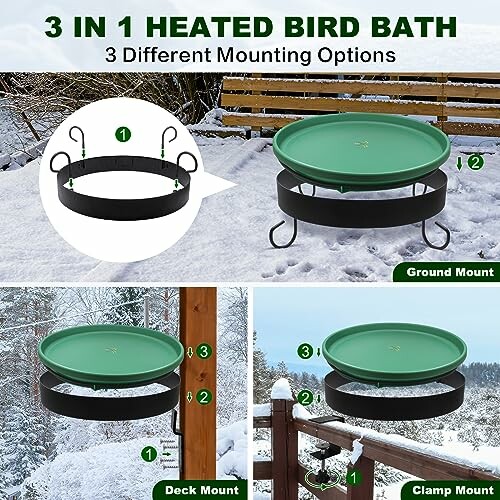 Heated bird bath with three mounting options: ground, deck, and clamp.